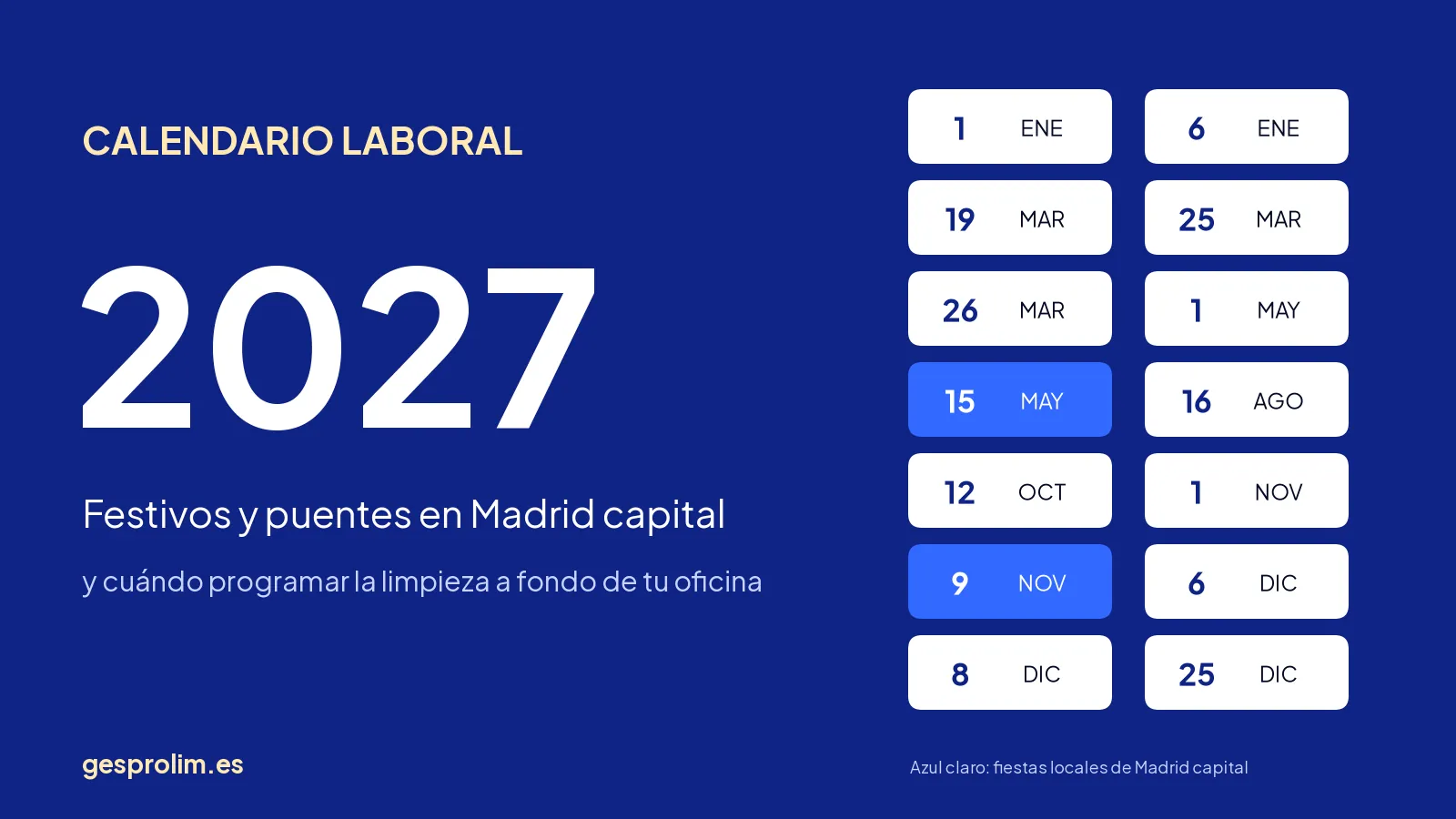 Calendario laboral 2027 en Madrid: festivos, puentes y cuándo limpiar a fondo tu oficina 5 Calendario laboral 2027 de Madrid capital con sus 14 festivos